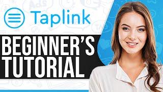 Taplink Tutorial 2024 How To Use Taplink For Beginners