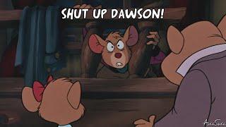 SHUT UP DAWSON