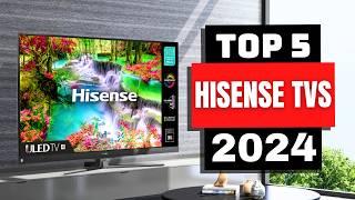 Best Hisense TVs 2024  Which Hisense TV is Right for You in 2024?