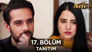 Nefes 17. Bölüm Fragmanı - 31 Temmuz Çarşamba