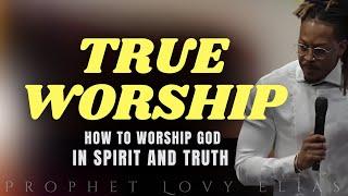 TRUE WORSHIP IS A LOCATION  - Powerful  Secret to Becoming a True Worshipper in the Sight of God