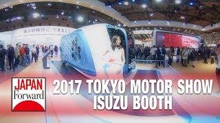 360º VR Isuzu Booth 2017 Tokyo Motor Show  JAPAN Forward