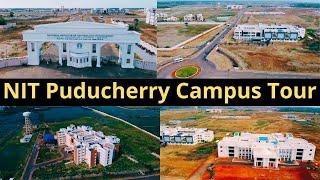 NIT Puducherry Campus Tour  National Institute of Technology Puducherry Campus Tour  #nitpy