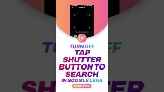 How to turn off Tap Shutter Button to Search voice in Google Lens #shorts #googlelens #tutorial