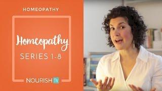 A MUST WATCH to Understand the Basics of Homeopathy This Video COMBINES Parts 1-8