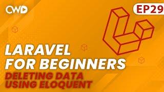 How to Delete Data Using Eloquent  Full Laravel 9 Course  Laravel For Beginners  Learn Laravel