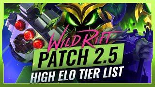 BEST HIGH ELO Champions TIER List Patch 2.5 - Wild Rift LoL Mobile