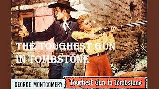 The Toughest Gun in Tombstone  1958  George Montgomery  Full Western Movie  HD  English