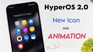 Xiaomi HyperOS 2.0 New Icon With Super Animation - App Open And Close Animation  Enable Now 