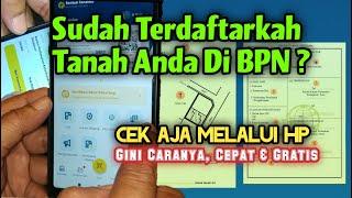 Cara Cek Sertifikat Tanah Apakah Sudah Terdaftar Di BPN Menggunakan Handphone