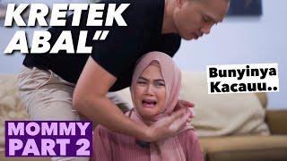 KRETEK ABAL2 REAKSI MOMMY DIKRETEK LAGI