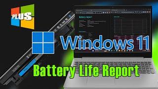 Windows 11 Tutorials   Check Laptop Battery Health in Windows 11  Detailed Battery Report