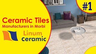Ceramic Tiles Manufacturers in Morbi Digital Wall Tiles Manufacturers #linumceramic