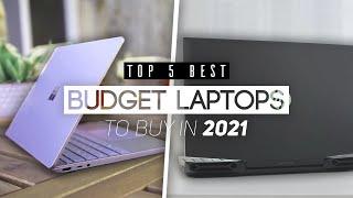 Top 5 Best Budget Laptops To Buy In 2021