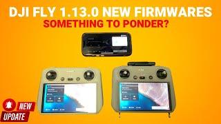 Unlock Your Drones Potential Dji Rc Firmware Update And Dji Fly 1.13.0 - Dont Miss This