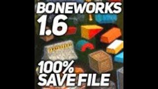 How to get 100% save file in boneworks