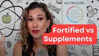 What You Need to Know About Multivitamins and Fortified Foods