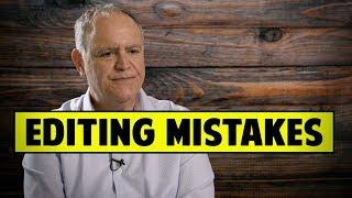 Biggest Mistakes A Beginning Editor Makes - Lawrence Jordan ACE