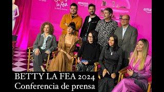 BETTY LA FEA 2024 - CONFERENCIA DE PRENSA 15 JULIO