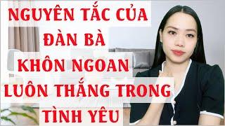 Nguyên tắc của đàn bà khôn ngoan  Luôn thắng trong tình yêu