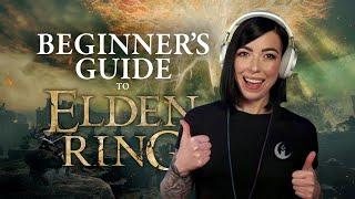 COMPLETE BEGINNERS GUIDE to Elden Ring