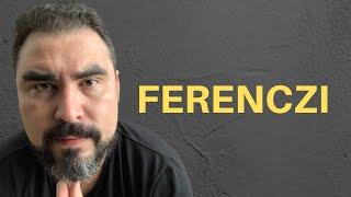 A LIÇÃO DE FERENCZI