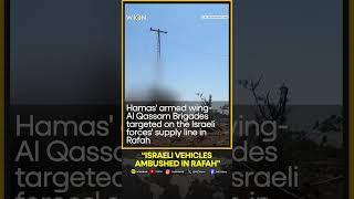 Hamas Claims A Convoy of Israeli Vehicles Was Ambushed in Rafah  WION Shorts