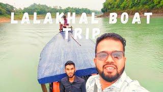 Lalakhal Boat Trip।। লালাখাল  সিলেট।। Jaintia Hill Resort Beautiful Place Traavel vlog
