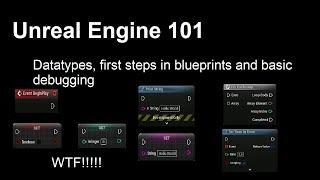 Unreal Engine 5 Beginner Tutorial  Datatypes and first steps in Blueprints #01