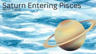 Major Energy Shift of 2023 Saturn Entering Pisces Themes to work with