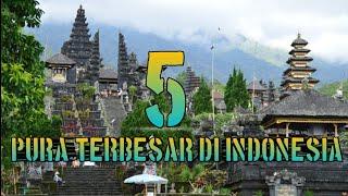 5 PURA TERBESAR DI INDONESIA