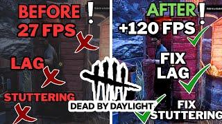 Ultimate Dead by Daylight FPS Boost Eliminate Lag & Stuttering 2024 Guide