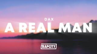 Dax - A Real Man Lyrics