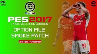 PES 2017 OPTION FILE SMOKE PATCH UPDATE WINTER