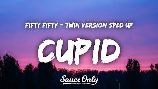 FIFTY FIFTY - Cupid sped up Lyrics Twin Version