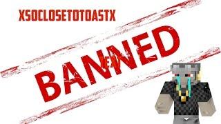 #xSoCloseToToastx 4 Unban