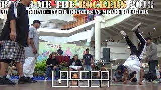 Floor Rockers VS Modjo Breakers【Bring Me The Rockers 2018】Audition Round