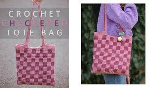 Easy Crochet Checkered Tote Bag Tutorial  Chenda DIY