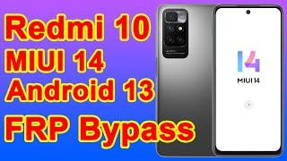 Redmi 10 FRP Bypass MIUI 14 Android 13 Without PC  Redmi 10 Google Account Remove  #redmi10