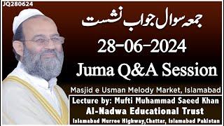 28 June 2024 Juma Q&A session List of Questions in Description جمعہ سوال جواب نشست