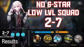 【明日方舟Arknights】2-7 - Low Lvl-Rarity Squad - Arknights Strategy