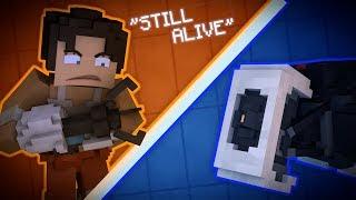 STILL ALIVE    PORTAL MINECRAFT ANIMATION