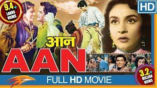 Aan 1952 HD Hindi Full Length Movie  Dilip Kumar Nimmi Nadira  Eagle Home Entertainment