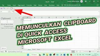 Cara Memunculkan Clipboard di Quick Access Toolbar Microsoft Excel