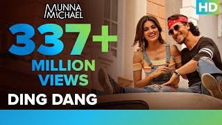 Ding Dang - Full Video Song  Munna Michael  Javed - Mohsin  Amit Mishra & Antara Mitra