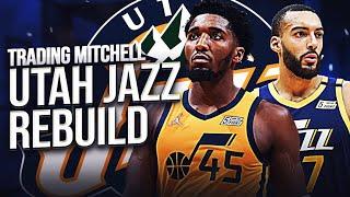 TRADING DONOVAN MITCHELL UTAH JAZZ REBUILD NBA 2K22