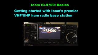 Icom IC-9700 Overview The Basics