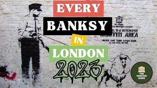 Banksy Tour of London - Every Single Banksy Piece in London Summer 2023