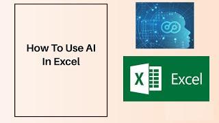 How To Use AI In Excel Without ChatGPT