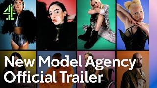 New Model Agency  Official Trailer  Introducing The New Faces Of Modelling  Channel 4